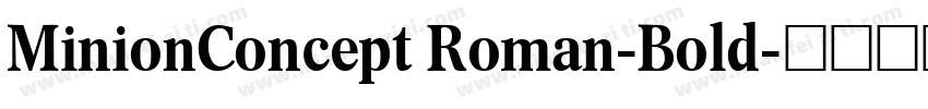 MinionConcept Roman-Bold字体转换